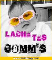 Lache  tes com's!!!!